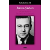 Bütün Şiirleri  Sabahattin Ali