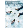 Büyük Kederler Küçük Öyküler
