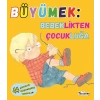 Büyümek - Bebeklikten Çocukluğa