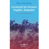 Çanakkalede Savaşan İngiliz Alayları - Çanakkale Savaşı Dizisi