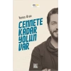Cennete Kadar Yolun Var