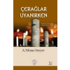 Çerağlar Uyanırken
