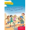 Cesur Kalpler Kulübü ve Kayıp Kaplumbağa - İlk Okuma Kitabım