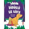 Düdüklü Köpek - Öykü Makinesi 3