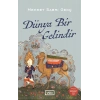 Dünya Bir Gelindir