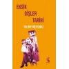 Eksik Dişler Tarihi