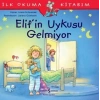 Elifin Uykusu Gelmiyor