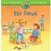 Elif Öfkeli - İlk Okuma Kitabım