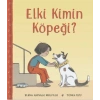 Elki Kimin Köpeği?