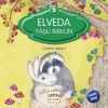 Elveda Yaşlı Rakun / Seni Çok Seviyorum Allahım -5