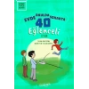 Evde Okulda Sokakta 40 Eğlenceli Oyun