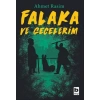 Falaka ve Gecelerim
