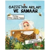 Gazze’nin Arıları ve Samaar