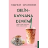 Gelin Kaynana Devrimi