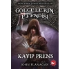 Gölgelerin Efendisi 15 - Kayıp Prens