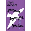 Gözlerim Sığmıyor Yüzüme - Ciltli