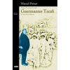 Guermantes Tarafı - Kayıp Zamanın İzinde (3. Kitap) - Modern Klasikler