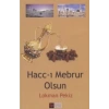 Hacc ı Mebrur Olsun