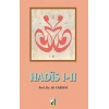 Hadis I-II