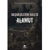Haşhaşilerin Kalesi Alamut