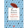 Hatırla Barbara Yağmur Yağıyordu