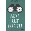 Hayat, Saat Farkıyla