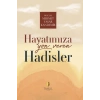 Hayatımıza Yön Veren Hadisler