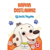 Hayvan Dostlarımız - Eğlenceli Boyama