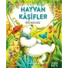 Hayvan Kaşifler - Bitki Avcısı Lola