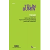 Hegel / Bilinç Problemi, Köle-Efendi Diyalektiği, Praksis Felsefesi