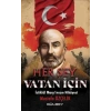 Her Şey Vatan İçin