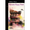 Hevesin Kaçış Yönü