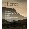 Hicret – Hazreti Peygamber’in İzinde
