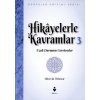 Hikayelerle Kavramlar 3 - Uzak Durmam Gerekenler