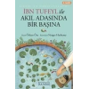 İbn Tufeyl ile Akıl Adasında Bir Başına