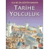 İlk Bilim Kütüphanem - Tarihe Yolculuk