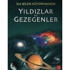 İlk Bilim Kütüphanem Yıldızlar ve Gezegenler