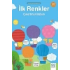 İlk Renkler Çıkartma Kitabım- 250 Çıkartma