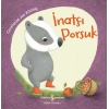 İnatçı Porsuk