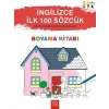 İngilizce İlk Yüz Sözcük Boyama Kitabı