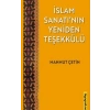 İslam Sanatının Yeniden Teşekkülü