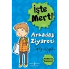 İşte Mert! - Arkadaş Ziyareti - Başkalarını Düşünmek