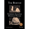 İstiridye Çocuğun Hüzünlü Ölümü ve Diğer Öyküler: 25. Yıl Özel Basım (Ciltli)