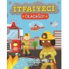 İtfaiyeci Olacağım