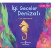 İyi Geceler Denizatı