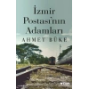 İzmir Postasının Adamları