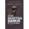 Kahin Nostra Damusun Romanı
