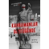 Kahramanlar Düştüğünde (poster ve ayraç hediyeli)