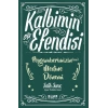 Kalbimin Efendisi- Peygamberimizin Medine Dönemi