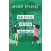 Kalpten Seven İnsanlar